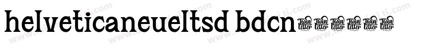 helveticaneueltsd bdcn字体转换